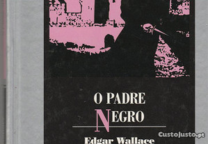 Edgar Wallace - O Padre Negro