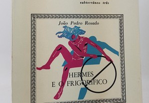 &etc João Pedro Rosado // Hermes e o Frigorífico