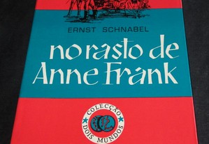 Livro No Rasto de Anne Frank Ernst Schnabel