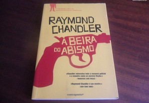 "À Beira do Abismo" de Raymond Chandler - 1ª Edição de 2009