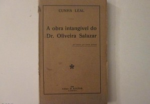 A obra intangível do Dr. Oliveira Salazar- C. Leal