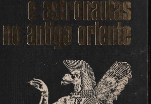 Livro Deuses e Astronautas No Antigo Oriente