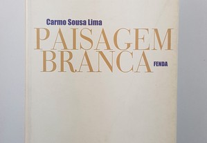 POESIA Carmo Sousa Lima // Paisagem Branca
