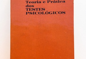 Teoria e Prática dos Testes Psicológicos 
