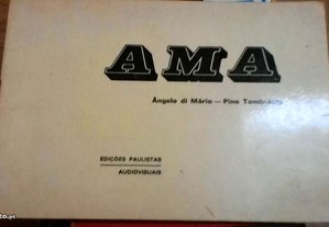AMA - Ângelo di Mário - Pino Tombolato