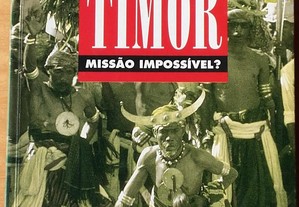 Descolonização de Timor, Missão impossível?