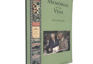 Memórias de uma vida - Vasco Callixto