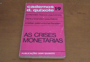 As crises monetárias de Pierre Mendès-France, Paul Einzig, Henry Brandon, Paul Fabra,