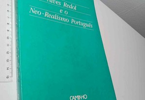 Alves Redol e o Neo-Realismo português - Ana Paula Ferreira