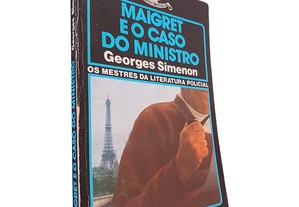 Maigret e o caso do Ministro - Geroges Simenon