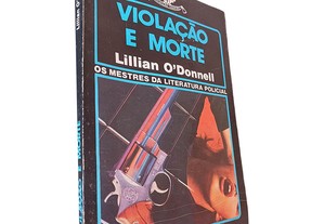 Violação e morte - Lillian O'Donnell