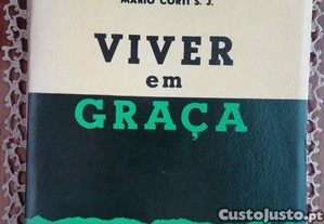 Viver em Graça de Mário Corti S.J. - 1ª Edição 1960