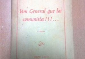 Um general que foi comunista