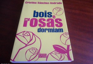 "Bois e Rosas Dormiam" de Cristina Sánchez-Andrade