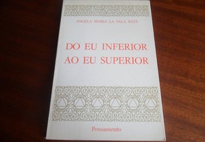 "Do Eu Inferior ao Eu Superior" de Angela Maria La Sala Batà - 1ª Edição de 1971