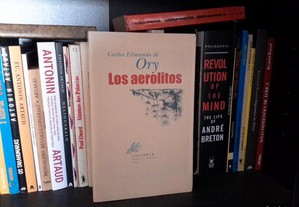 Carlos Edmundo de Ory - Los Aerolitos