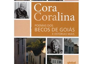Cora Coralina - Poemas dos Becos de Goiás e estórias mais