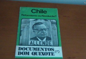 Chile Reformismo ou Revolução? Documentos Dom Quixote