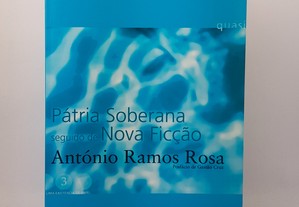 POESIA António Ramos Rosa // Pátria Soberana seguido de Nova Ficção 2001