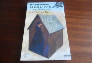 "As Confidências da Bola de Cristal e Outras Histórias Assim" de José Pedro Lima-Reis - 1ª Edição de 2007