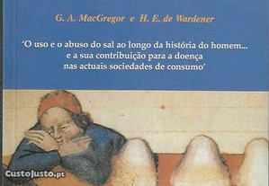G.A. MacGregor e H.E. de Wardener. Sal, Dieta e Saúde.