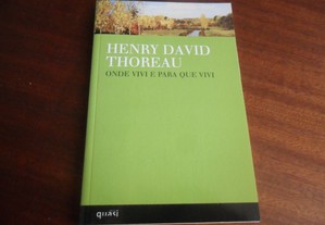 "Onde Vivi e Para Que Vivi" de Henry David Thoreau - 1ª Edição de 2008
