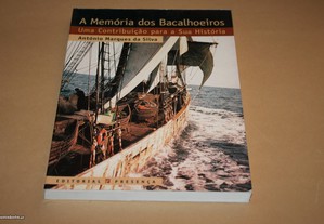 A Memória dos Bacalhoeiros//António Marques da Silva 1ª EDIÇÂO