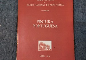 Obras de Arte do M.N.A.A.-1.º Vol-Pintura Portuguesa-Lisboa-1956
