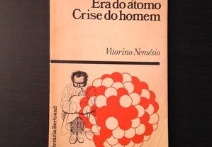 Vitorino Nemésio - Era do átomo crise do homem