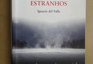"O Tempo dos Imperadores Estranhos" de Ignacio del Valle
