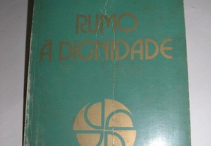 Galvão de Melo - Rumo à Dignidade e "M.F.A. Movimento Revolucionário"