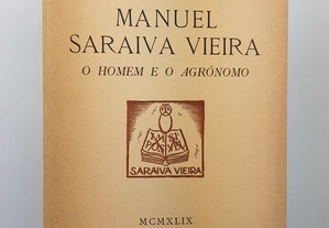 Manuel Saraiva Vieira - O Homem e o Agrónomo 1949