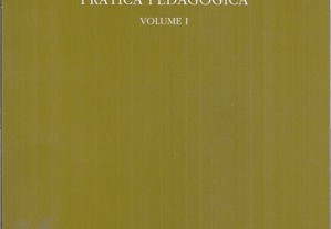 Socialização Primária E Prática Pedagógica - Volume I