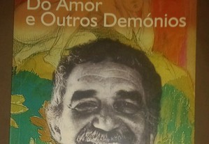 Do amor e outros demónios, de Gabriel García Márquez.