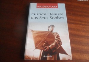 "Nunca Desista dos Seus Sonhos" de Augusto Cury