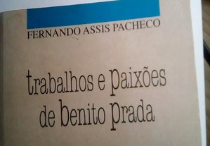 Trabalhos e paixões de Benito Prada - Fernando Assis Pacheco