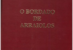 O Bordado de Arraiolos , 2 volumes