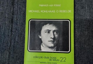 Heinrich Von Kleist-Michael Kohlhaas,o Rebelde-1973