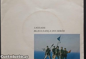 Herois Do Mar - Saudade / Brava Dança Dos Heróis (Vinil 7")