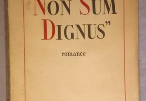 "Non Sum Dignus ", de Antero de Figueiredo.