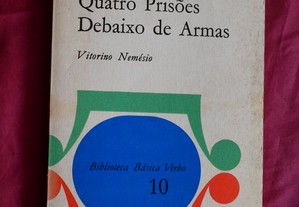Quatro Prisões Debaixo de armas. Vitorino Nemésio. Livros RTP nº 10