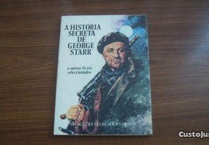 A história secreta e outros livros seleccionados de George Starr