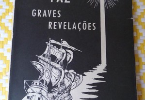 RUMO À PAZ, graves revelações - Por M. C. Bragança Lisboa. 1951.
