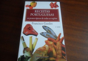 Receitas Portuguesas" - Os Pratos Típicos de Todas as Regiões de Francisco Guedes - 2ª Edição de 2003