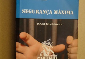 "Segurança Máxima" de Robert Muchamore - 1ª Edição