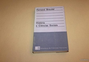 História e Ciências Sociais// Fernand Braudel