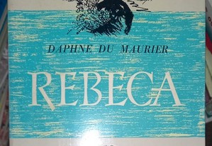 Rebeca, de Daphne Du Maurier.
