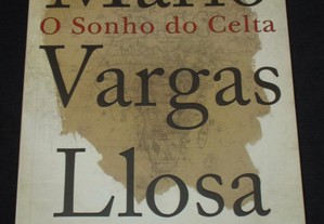 Livro O Sonho do Celta Mario Vargas Llosa Quetzal