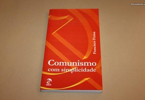 Comunismo com simplicidade// Francisco Frutos