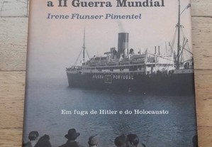 Judeus em Portugal Durante a II Guerra Mundial, de Irene Flunser Pimentel